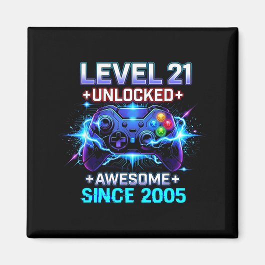 Aimant Level 21 Unlocked Awesome Since 2005 21st Birthday (Devant)