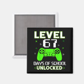 Aimant Level 67 Days Of School Unlocked Funny Gamer Kids  (Recto/Verso)