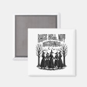 Aimant Lever l'enfer pas maris Feminist Witchween (Recto/Verso)