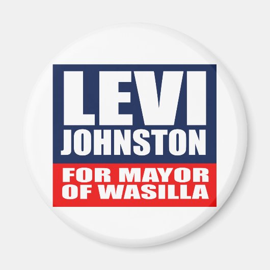 AIMANT LEVI JOHNSTON POUR MAIRE DE WASILLA (Devant)