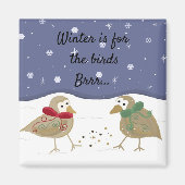 Aimant L'hiver est pour les oiseaux (Devant)