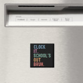 Aimant L'horloge sort de l'école Bruh Drôle Professeur Va (In Situ (Lave-vaisselle))