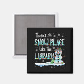 Aimant Librarian There's Snow Place Like The Library Chri (Recto/Verso)
