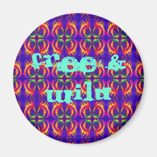 Aimant Libre et sauvage