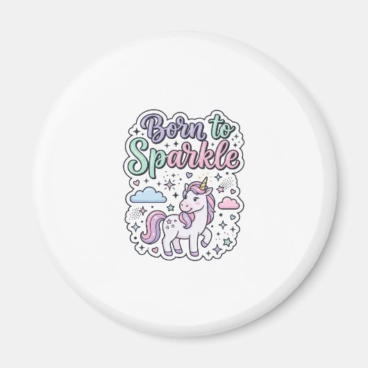 Aimant Licorne née pour briller Graphisme Merch Desig (Devant)