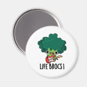 Aimant Life Brocs Funny Veggie Brocoli Pun (Recto/Verso)