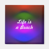 Aimant Life is a Beach Neon Blue, Purple, Green & Orange (Devant)