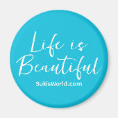 Aimant Life is Beautiful Turquoise Brand Blog Website (Devant)