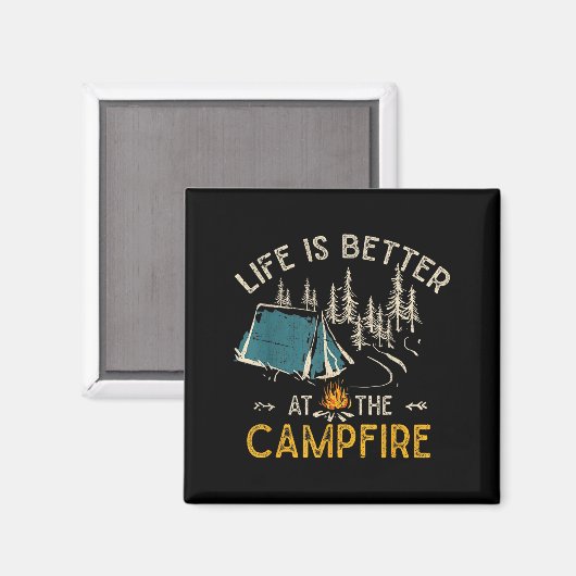 Aimant Life Is Better At The Campfire Funny Camper Camp C (Recto/Verso)