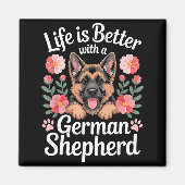 Aimant Life Is Better With A German Shepherd Dog Lover  (Devant)