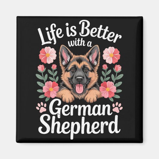 Aimant Life Is Better With A German Shepherd Dog Lover  (Devant)