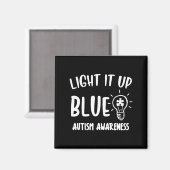 Aimant Light It Up Blue Autism Shirt I Wear Blue For Awar (Recto/Verso)