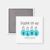 Aimant Light It Up Blue Sensibilisation sur l'autisme Pre (Recto/Verso)