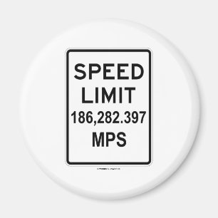 Aimant Limite De Vitesse 186 282,397 MPS (Vitesse De Lumi