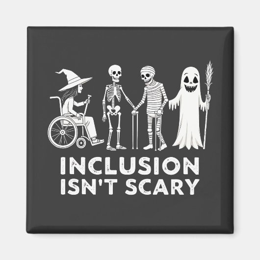 Aimant L'inclusion n'est pas effrayant Enseignant de sque (Devant)