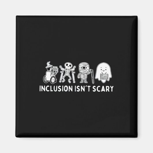 Aimant L'inclusion n'est pas effrayant enseignant Squelet (Devant)
