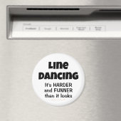 Aimant Line Dancing is Funner Funny Line Dancer Cadeau (In Situ (Lave-vaisselle))