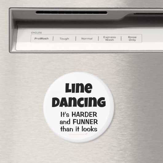 Aimant Line Dancing is Funner Funny Line Dancer Cadeau (In Situ (Lave-vaisselle))