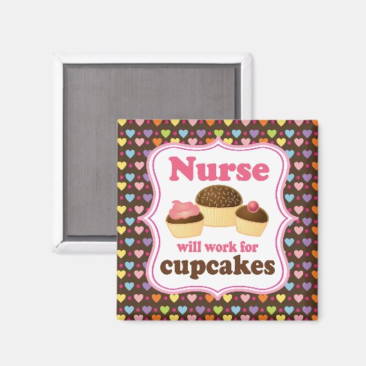 Aimant L'Infirmière Travaillera Pour Les Cupcakes (Recto/Verso)