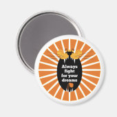 Aimant Lion - Toujours se battre pour vos rêves (Recto/Verso)