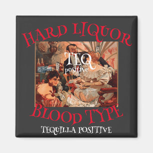 Aimant Liqueur dur Type de sang TEQ positif TEQUILLA