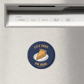 Aimant Live Free Pie Hard (In Situ (Lave-vaisselle))