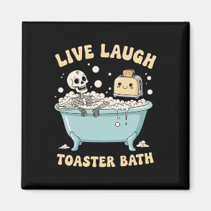Aimant Live Lauder Toaster The Funny Skeleton Meme Dark H