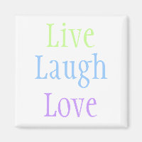 Live Laugh Love
