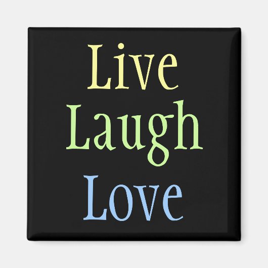 Aimant Live Laugh Love (Devant)