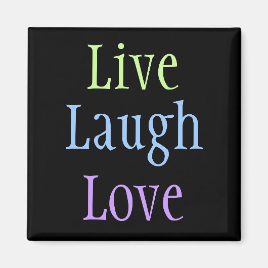 Aimant Live Laugh Love (Devant)