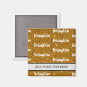 Aimant Live Laugh Love Golden Motivational (Recto/Verso)