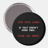 Aimant Live Laugh Shoot (Recto/Verso)