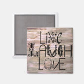 Aimant Live rire amour rustique signe magnétique (Recto/Verso)
