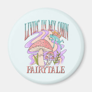 Aimant Livin' In My Own Fairytale - Frog & Champignons