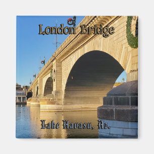 Aimant London Bridge Lake Havasu