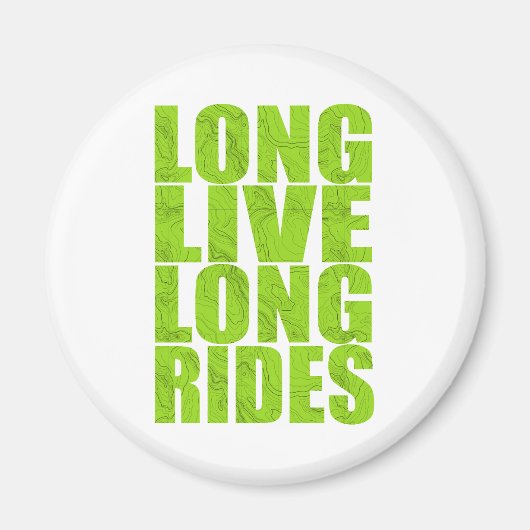 Aimant Long Live Long Rides (Topo) (Devant)