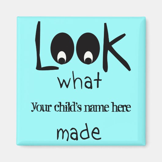 Aimant Look Personnalisable Ce que j'ai fait Réfrigérateu (Devant)