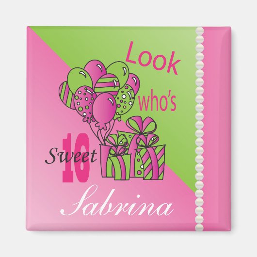 Aimant Look Who's 16 | 16th Birthday (Devant)