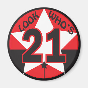 Aimant Look Who's 21 Birthday