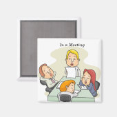 Aimant Lors d'une réunion (Recto/Verso)