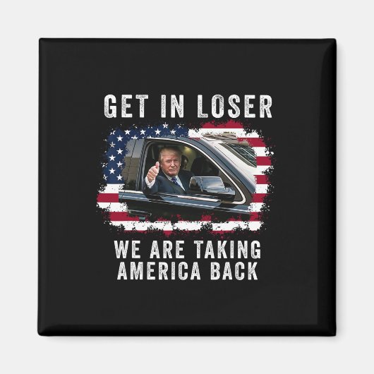 Aimant Loser nous reprenons l'Amérique 1 (Devant)