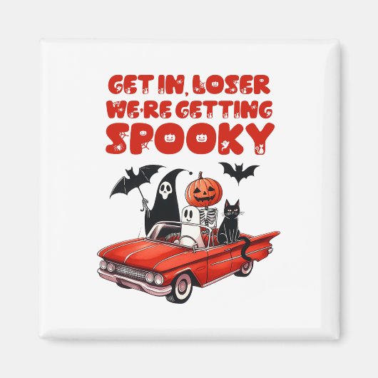 Aimant Loser on devient Éffrayant drôle Halloween (Devant)