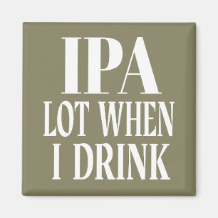 Aimant Lot IPA Quand Je Bois