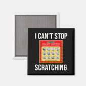 Aimant Lottery I Can't Stop Scratching - Scratch Ticket  (Recto/Verso)