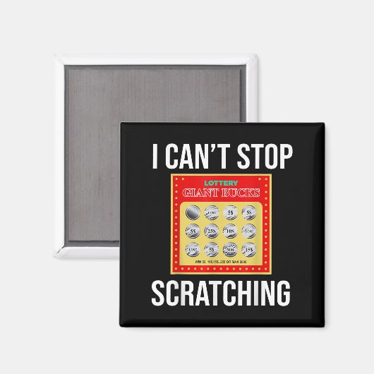 Aimant Lottery I Can't Stop Scratching - Scratch Ticket (Recto/Verso)