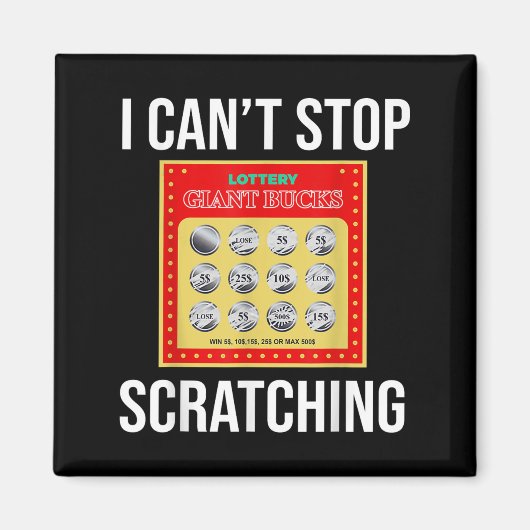 Aimant Lottery I Can't Stop Scratching - Scratch Ticket  (Devant)