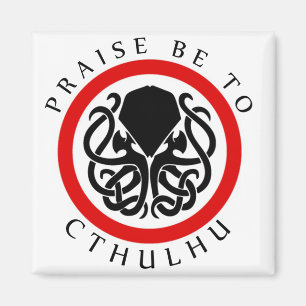 Aimant Louange Soit À Cthulhu