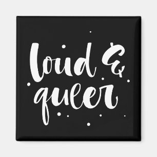 Aimant Loud et Queer