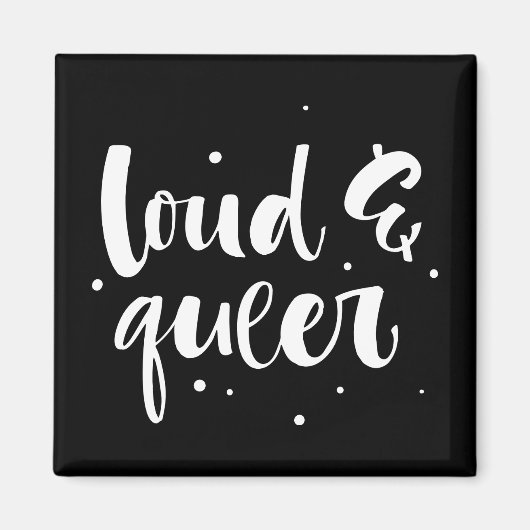 Aimant Loud & Queer (Devant)