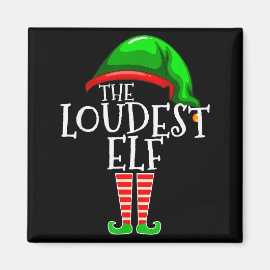 Aimant Loudest Elf Group Matching Family Christmas Loud F (Devant)